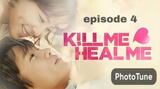 KILL ME HEAL ME -ep04