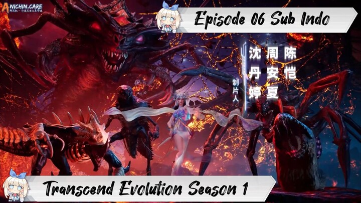[ EPISODE 06 ] Transcend Evolution Season 1 - 1080p Super Duper HD Sub Indo