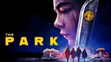 The Park | 2023 | Thriller