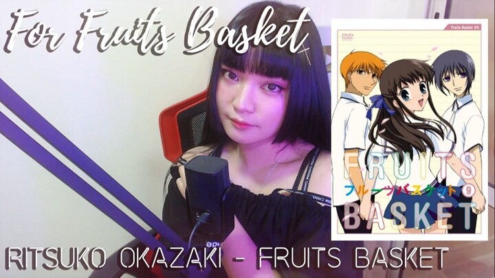 KABOSES DAW?? GALING! | FRUITS BASKET (For フルーツバスケット) | Ritsuko Okazaki | Cover by Sachi Gomez