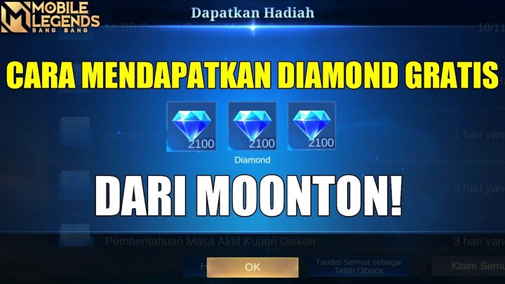 TUTORIAL TERBARU CARA MENDAPATKAN DIAMOND GRATIS DARI MOONTON 2021 - MOBILE LEGENDS