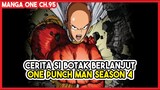 (Manga One 95) - One Punch Man Season 4!!! Cerita Saitama dan Kawan-kawan Berlanjut!!