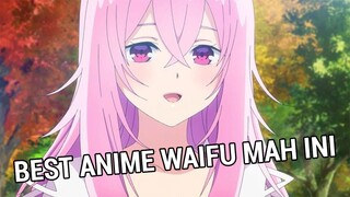 ANIME DENGAN WAIFU WAIFU TERBAIK MUSIM SUMMER 2021 ?? - INI DIA ANIME PILIHANKU !