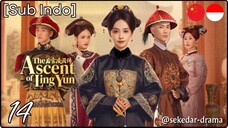 [Sub Indo] The Ascent of Ling Yun – Eps. 14 (2025)