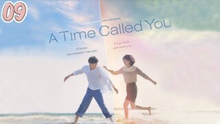 [ENGSUB] A TIME CALLED YOU EP09