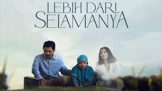 Memaknai rasa kehilangan seorang suami - LEBIH DARI SELAMANYA