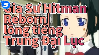 Gia Sư Hitman Reborn|Gia Sư Hitman Reborn Tập 1-203( lồng tiếng Trung Đại Lục)_T5