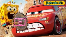 Hero Cars City (Episode 23) Sunting of SpongeBob