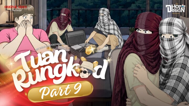 TUAN RUNGKAD PART 9 - Animasi Sekolah