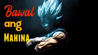 BAWAL ANG MAHINA AMV