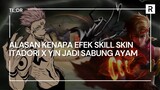 Moonton Beri Jawaban Kenapa Efek Skill Skin Itadori x Yin Terlihat Seperti Itu! - TL;DR