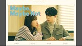 Maybe, Maybe Not E4 | English Subtitle | Romance, Supernatural | Korean Mini Series