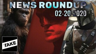 Planet of the Apes Sequel, Batman Rumors, Mandalorian Behind the Scenes - One Take 2/20/20