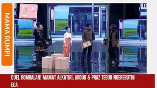 Duel Gombalan! Mamat Alkatiri, Abdur & Praz Teguh Ngerebutin Eca