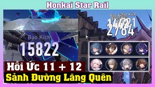 Sảnh Đường Lãng Quên - Hồi ức 11 + 12 - Build Sushang Thử Sức Vượt Sảnh Đường