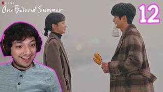 They're dating again! - Our Beloved Summer Ep 12 Reaction