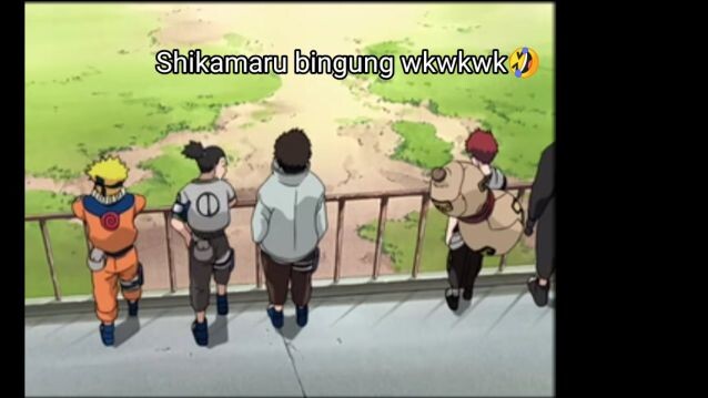 Adu tatap]Shikamaru bingung WKWKWK😂🤣🤣