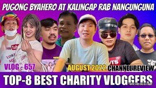 TOP-8 CHARITY VLOGGERS | NANGUNGUNA SINA PUGONG BYAHERO AT KALINGAP RAB | SEPTEMBER 1, 2022 | EP-6