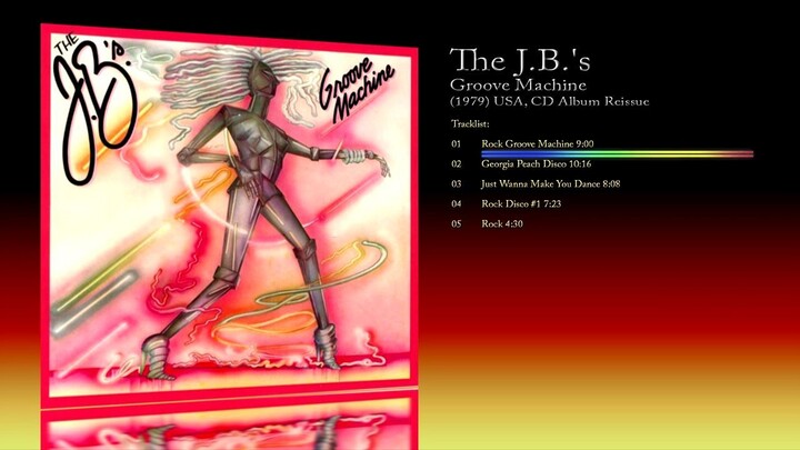 The J.B.'s (1979) Groove Machine [2001 CD Reissue, Album]