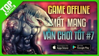 Top Game OFFLINE Hay Cho Android – IPhone 2022 #7 -  Mất Mạng Vẫn Chơi Phà Phà