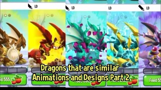 Dragons that are Similar Animation and Design Part 2 | Dragon City 2020 |