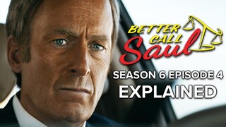 BETTER CALL SAUL Season 6 Episode 4 Ending Explained