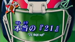 Eyeshield 21 - Tập 77 [Vnsharing Vietsub]
