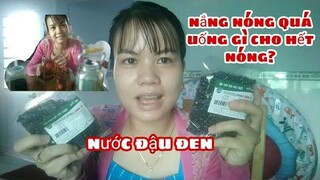 #56: Hướng dẫn cách nấu nước đậu đen uống giải nhiệt ngày hè nắng nóng