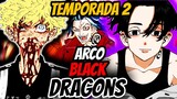 ⚡ Tokyo Revengers TEMPORADA 2 | RESUMEN | ARCO BLACK DRAGONS