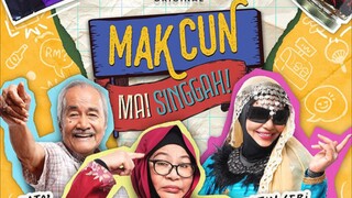 Mak Cun Mai Singgah {2024} Ep11