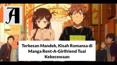(Berita Anime) Terkesan Mandek, Kisah Romansa di Manga Rent-A-Girlfriend Tuai Kekecewaan.