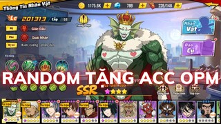 One Punch Man: The Strongest , event Tặng ACC Ghi 1 con Số Bất Kỳ Từ 1-40 ko trùng - Hạn Tối Mai