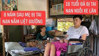 Bất hạnh cho hai mẹ con đều bị tai nạn giao thông mà tàn phế suốt đời...!