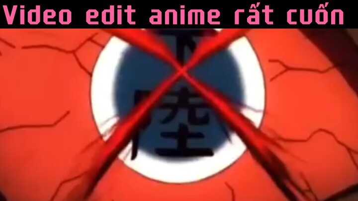 Video edit anime rất cuốn