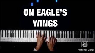 【ピアノカバー】 On Eagle`s Wings -Michael Joncas-PianoArr.Trician- PianoCoversPPIA