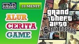 Alur Cerita Game GTA San Andreas (Salah Satu Game Terbaik Sepanjang Masa)