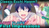 Over The Top Eccchi Harem? - Love Flops First Impressions (Renai Flops)