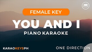You and I - One Direction (Female Key - Piano Karaoke)