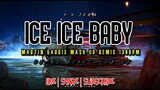 DJ MJ - ICE ICE BABY X ANIMALS MARTIN GARRIX Y.V TEAM [ THAI PARTY BREAK ] 130BPM