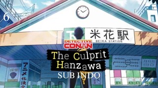Detective Conan: The Culprit Hanzawa Episode 6 Sub Indo / Hannin no Hanzawa-san