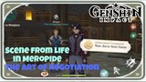 World Quest | Scene from life in Meropide : The Art of Negotiation | [ Genshin Impact ]