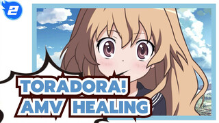 [Toradora! AMV] Kita semua punya kepribadian dan ketakutan tersendiri untuk terintegrasi_2