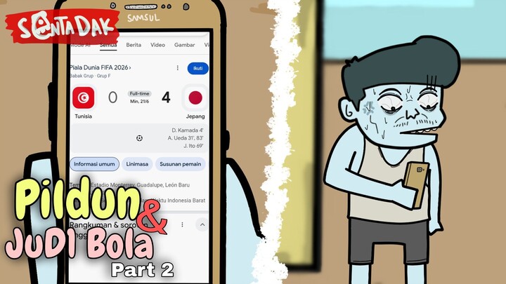 Pildun Dan JUd1 Bola Part 2 (Animasi Sentadak)
