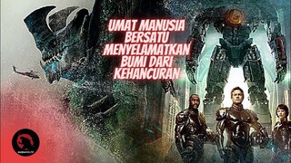 ROBOT RAKSASA PENJAGA BUMI | Alur Cerita Film Pacific Rim 2013 | Part 1