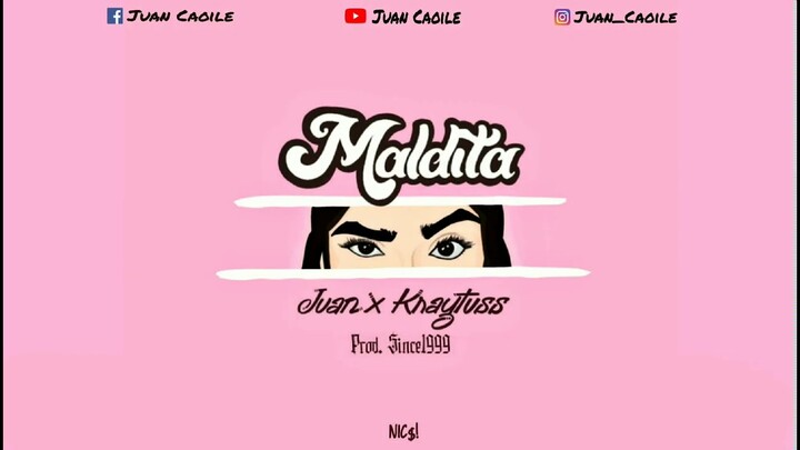 Juan Caoile x Kraytuss - Maldita (Official Lyric Video)