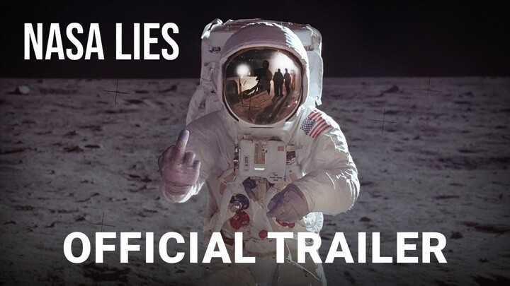 Nasa Lies | Official Trailer