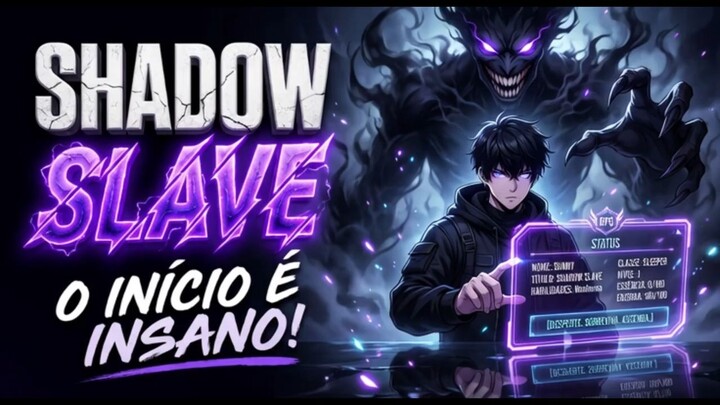 SHADOW SLAVE — Ele Foi Preso em um Mundo de Pesadelos e Descobriu um Poder Sombras - Recap Manhwa