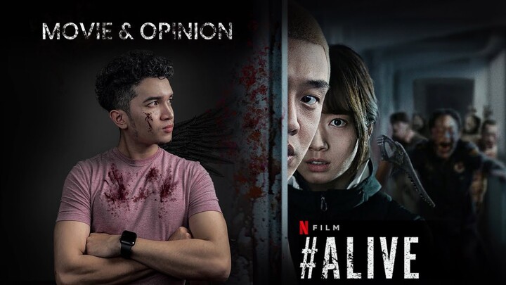 #Alive - Movie Review (Movie & Opinion)