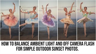 How to Balance Ambient Light and Off Camera Flash for Simple Outdoor Sunset Photos