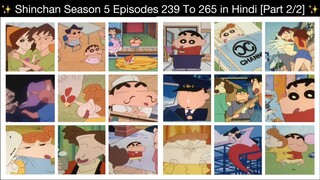 Shinchan Season 5 Episodes 239 To 265 in Hindi [Part 2/2 - 26 Episodes Compilation]